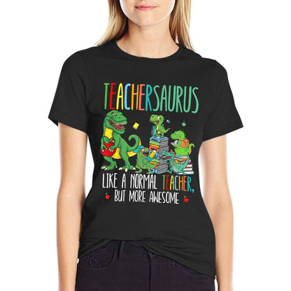 Dinosaurs Teachersaurus Like A Normal Teacher More Awesome  Lightweight T-Shirt