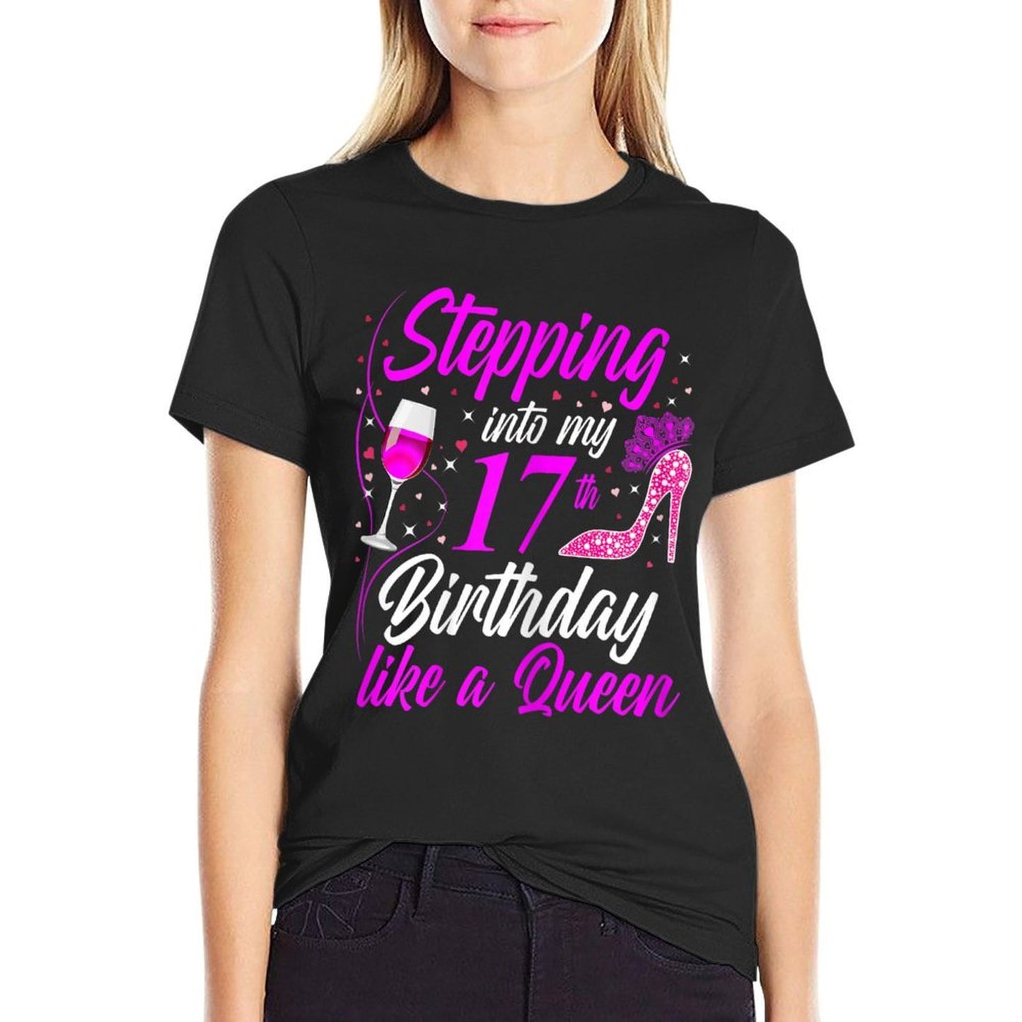 Womens Stepping Into My 17th Birthday Like A Queen I 17th Birthday  Odor-resistant T-Shirt