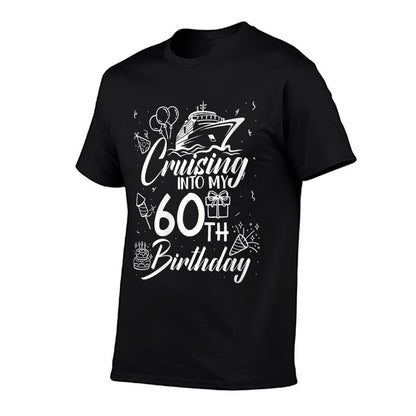 Cruise 60th Birthday Cruising Into My 60 Years Old Birthday  Eco-friendly Material T-Shirt