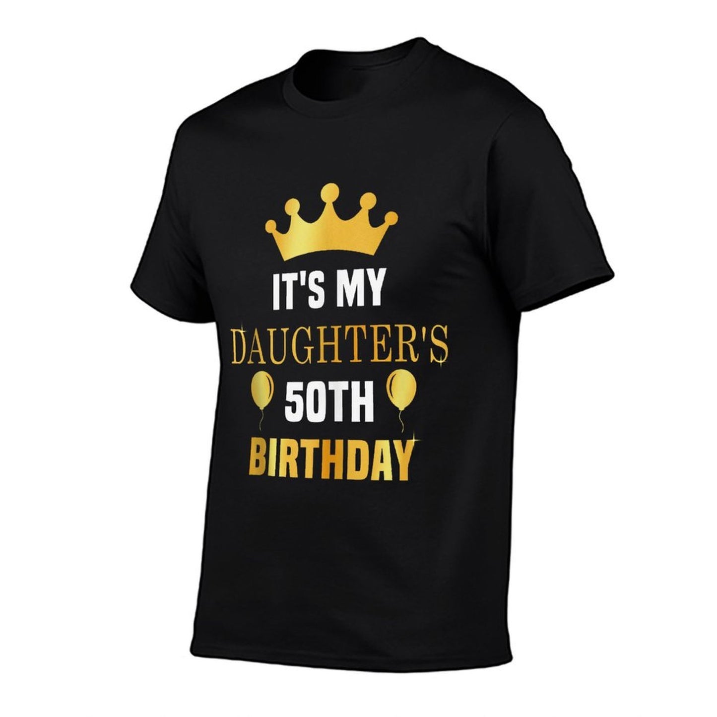 Its My Daughter's 50th Birthday 50 Years Old Golden Bday  Ribbed Collar T-Shirt