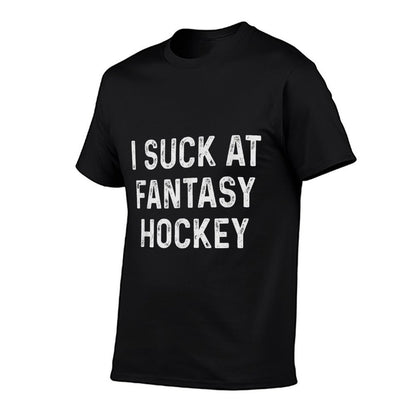 Funny I Suck at Fantasy Hockey  Trendy Pattern T-Shirt