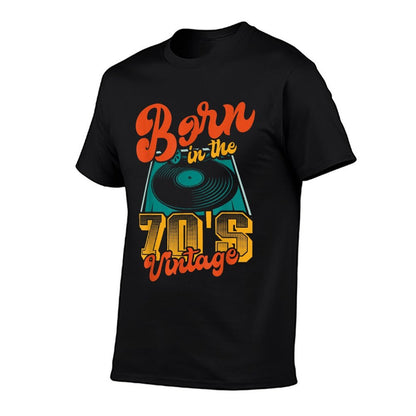 Born In The 70's Vintage Vinyl 50 Bday 50th Birthday  Quick-drying T-Shirt