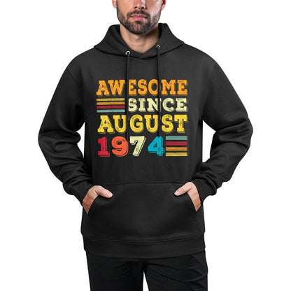 50 Years Old Awesome Since August 1974 50th Birthday Gifts Casual Wear Hoodie