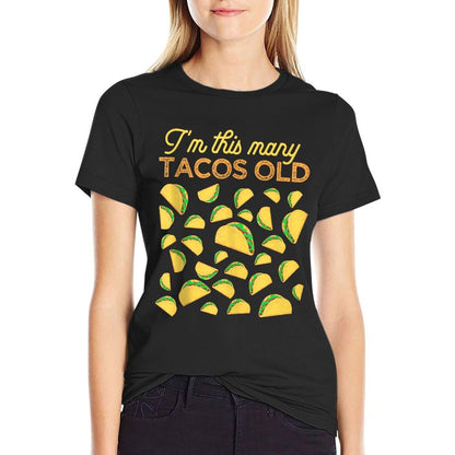 I'm This Many Tacos Old 30 Year Old Taco Lover 30th Birthday  Odor-resistant T-Shirt