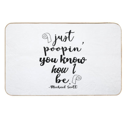 Just Poopin' You Know How I Be Tshirt  Versatile Bath Mat
