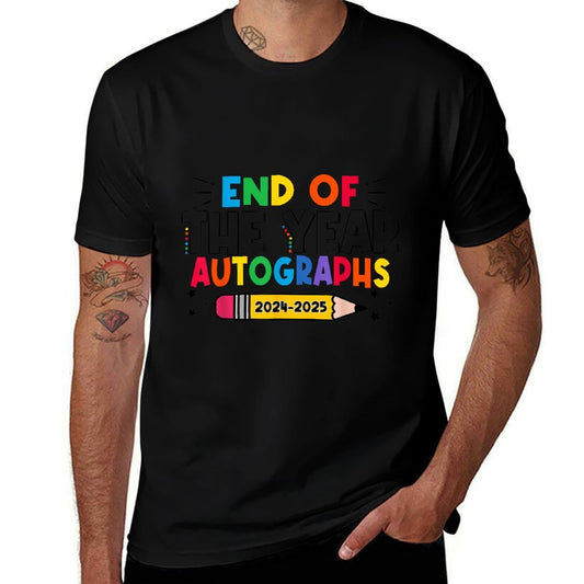 End Of The Year Autographs 2024-2025 Last Day of School  Easy-care T-Shirt