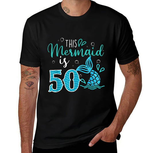 50th Birthday This Mermaid Is 50 Years Old Bday  Fade-proof Color T-Shirt
