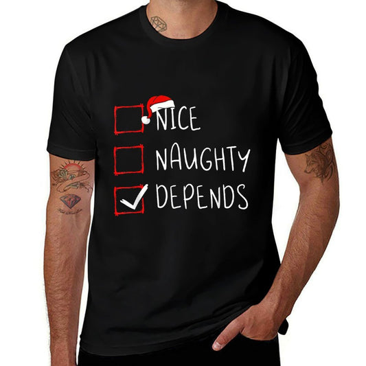 Nice Naughty Depends Christmas List Xmas Santa Claus  Stretchy T-Shirt