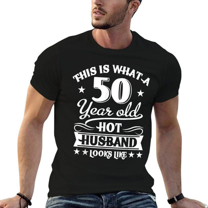 Mens 50 Year Old Hot Husband 50th Birthday  Rolled Sleeves T-Shirt