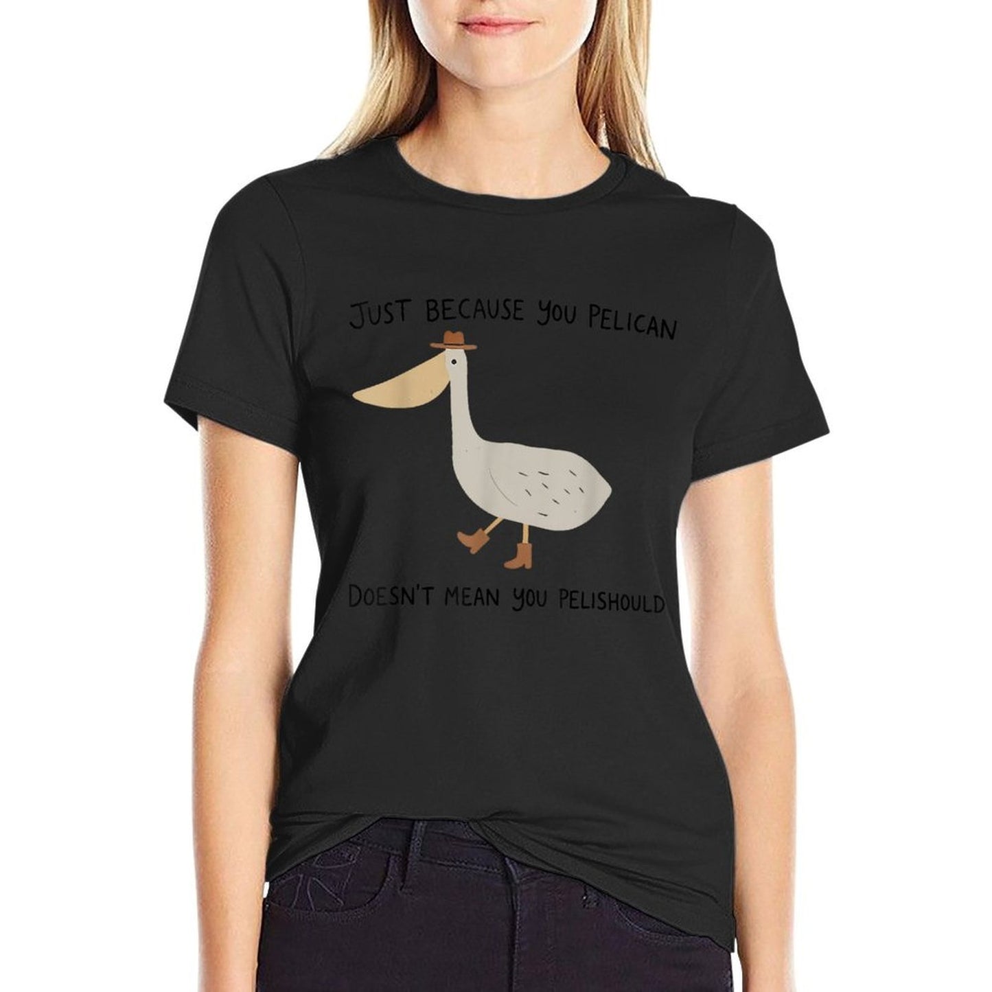 Just Because You Pelican Doesnt Mean You Pelishould  Heathered Texture T-Shirt