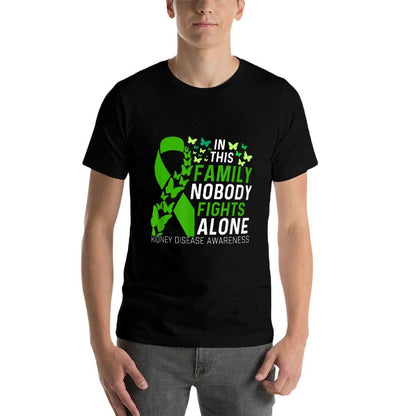 In This Family No Fighting Alone Kidney Disease Awareness  Quick-drying T-Shirt