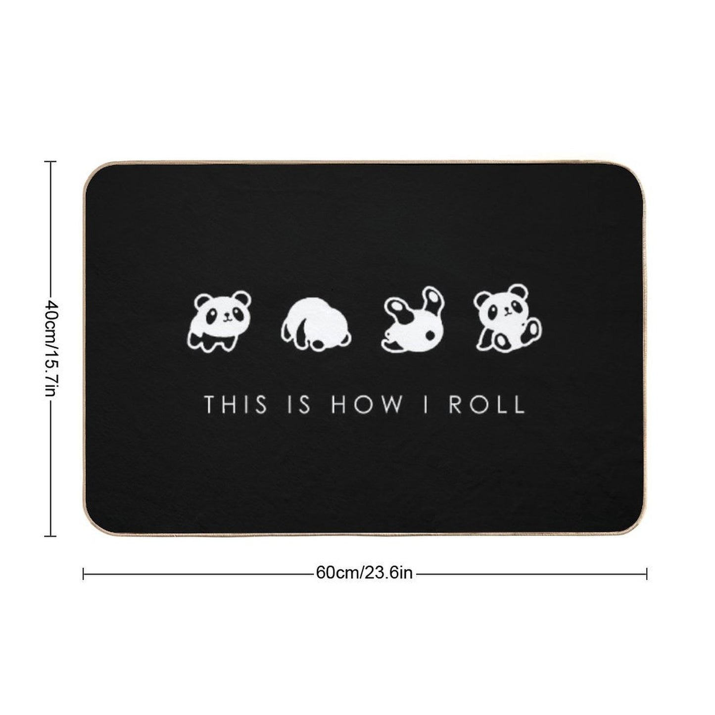 THIS IS HOW I ROLL Durable Bath Mat