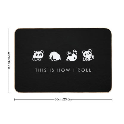 THIS IS HOW I ROLL Durable Bath Mat