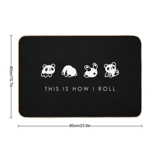 THIS IS HOW I ROLL Durable Bath Mat