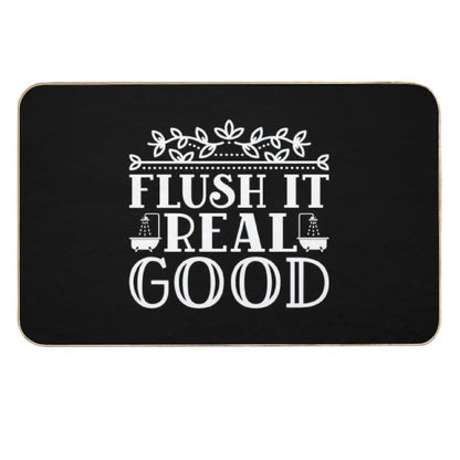 FLUSH IT REAL GOOD  Pet-Safe Bath Mat