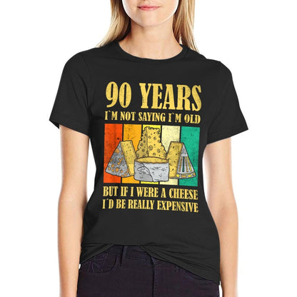 Cheese 90 Year Old Vintage Cheese 90th Birthday  Quick-drying T-Shirt