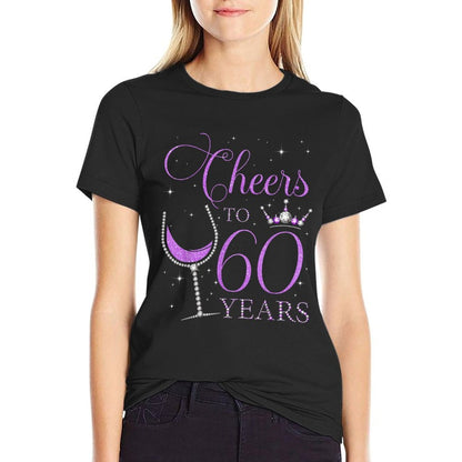 Cheers to 60 Years Old Bday 60th Birthday Party Woman Queen  Summer-ready Fabric T-Shirt