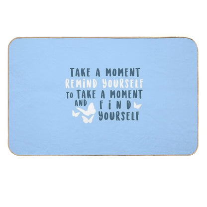 Take A Moment to Find Yourself  Toxin-Free Bath Mat