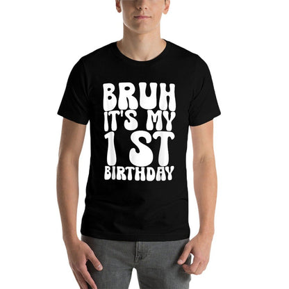 Bruh It&#39;s My 1st Birthday 1st Year Old Girl Boy Birthday  Moisture-wicking T-Shirt