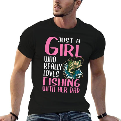 Womens Just A Girl Who Really Loves Fishing With Her Dad  Slim-fit Cut T-Shirt