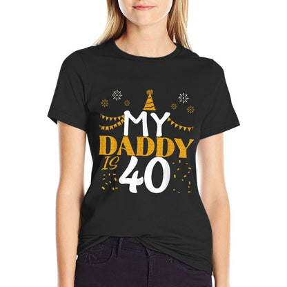 My Daddy Is 40 40th Birthday 1985 40 Years Old Father Dad  Slim-fit Cut T-Shirt