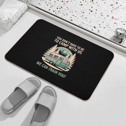 Crazy Camp With Us Funny Camping  Rapid-Drying Bath Mat