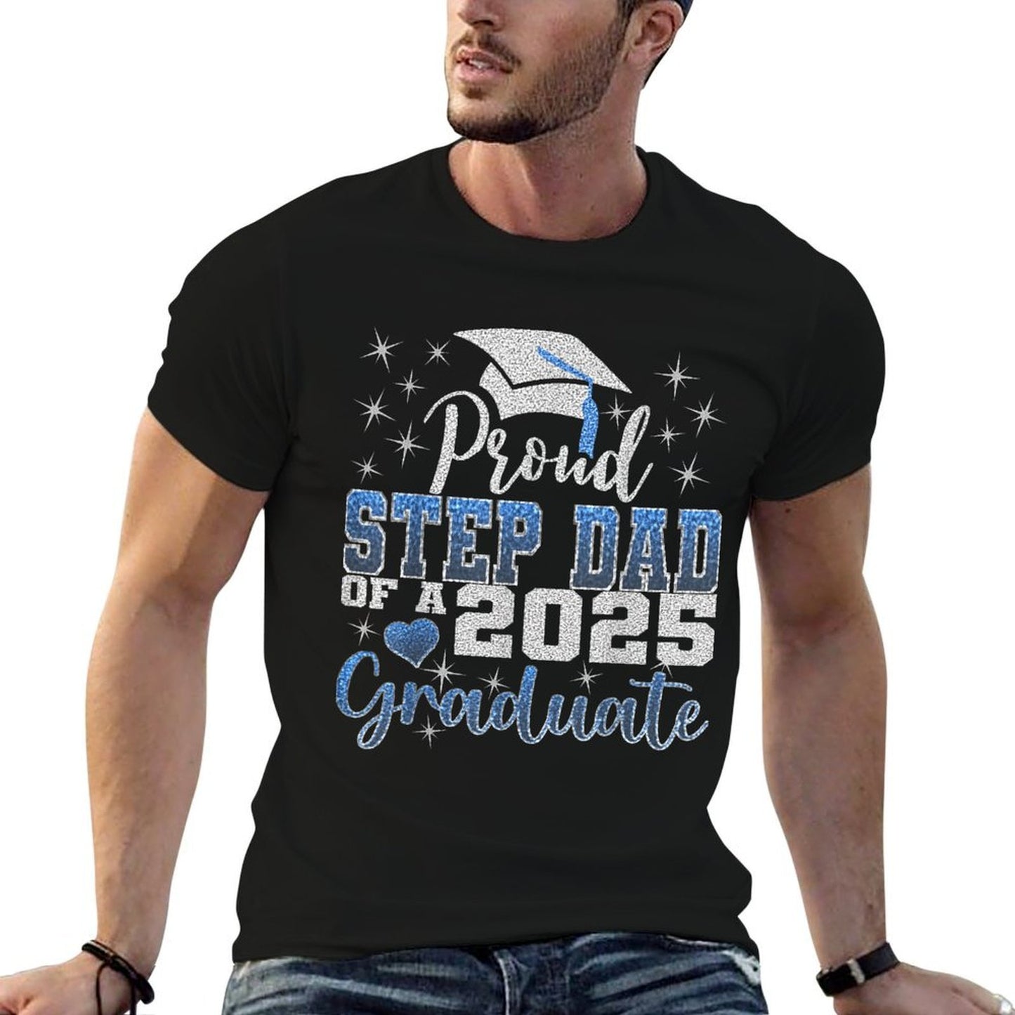 Super Proud Step Dad of 2025 Graduate Awesome Family College  Wrinkle-resistant T-Shirt
