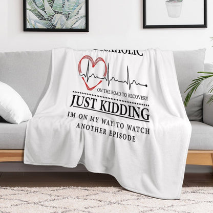 I'm on My Way to Watch Another Episode Quote of Grey's Shrink-resistant Throw Blanket