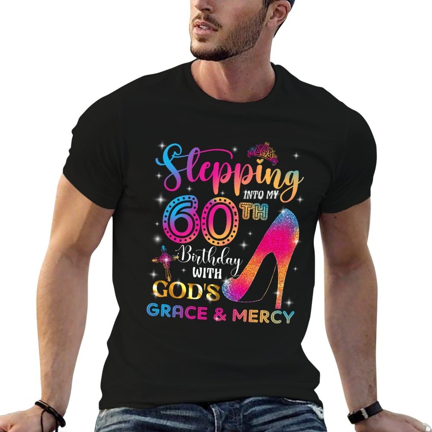 Stepping Into My 60th Birthday with God's Grace & Mercy Girl  Odor-resistant T-Shirt