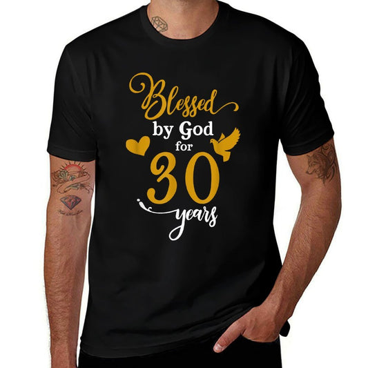 Blessed By God For 30 Years, 30th Birthday  Durable T-Shirt