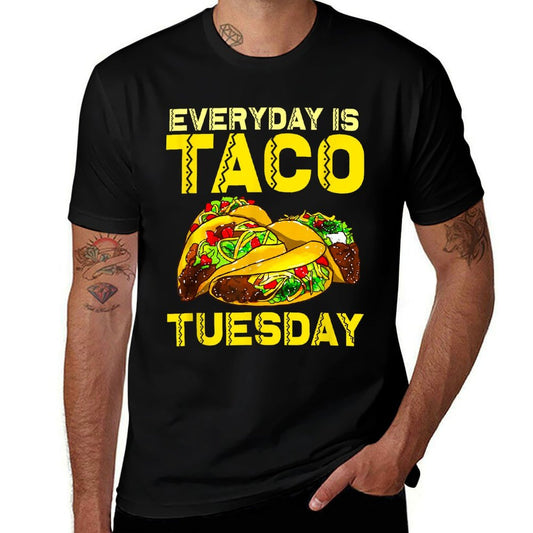 Taco Party Everyday Is Taco Tuesday For Men Women Kids  Polyester Blend T-Shirt