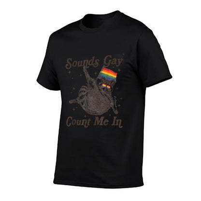 Vintage Sounds Gay Count Me In Racoon LGBT LGBTQ Pride Month  Stretchy T-Shirt