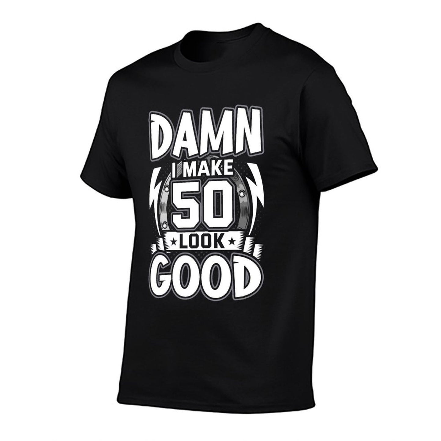Damn I Make 50 Look Good 50th Birthday  Graphic-printed T-Shirt