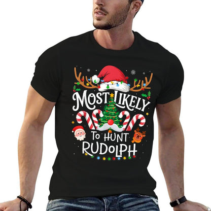 Most Likely to Hunt Rudolph Family Matching Christmas  Fade-proof Color T-Shirt