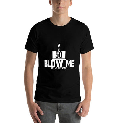 Mens 50th Birthday - Blow Me 50th Birthday Gifts  Soft T-Shirt