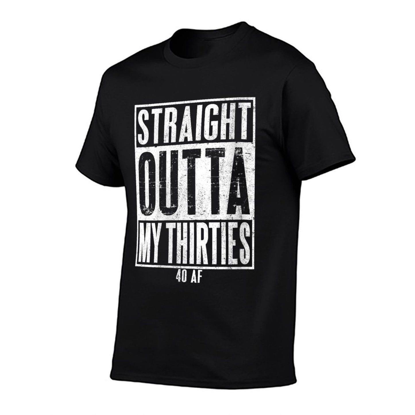 Womens Straight Outta My Thirties 40 AF Funny 40th Birthday Gift  Relaxed-fit T-Shirt