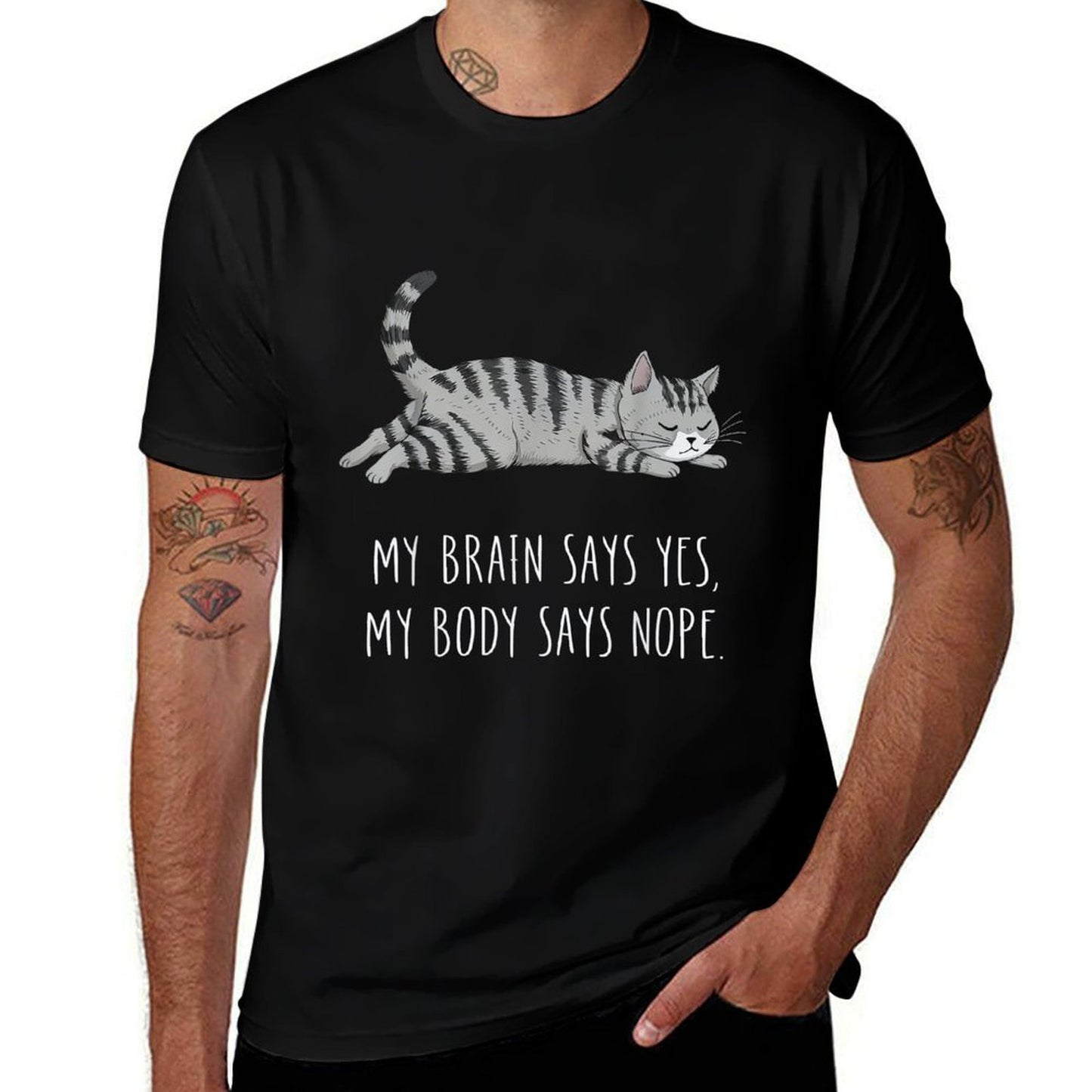 My Brain Says Yes, My Body Says Nope Adults  Cotton T-Shirt