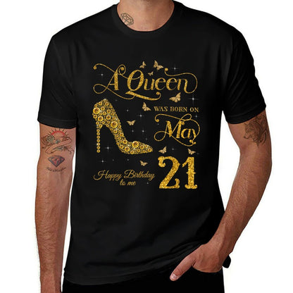 A Queen Was Born on May 21 Happy Birthday To Me 21st May  Rolled Sleeves T-Shirt
