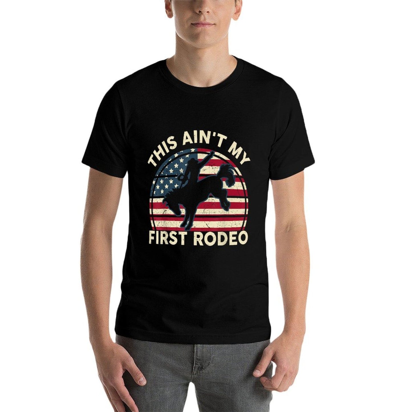 Cowboy-Shirt Aint My First Rodeo Funny Western Horse Riding  Rolled Sleeves T-Shirt