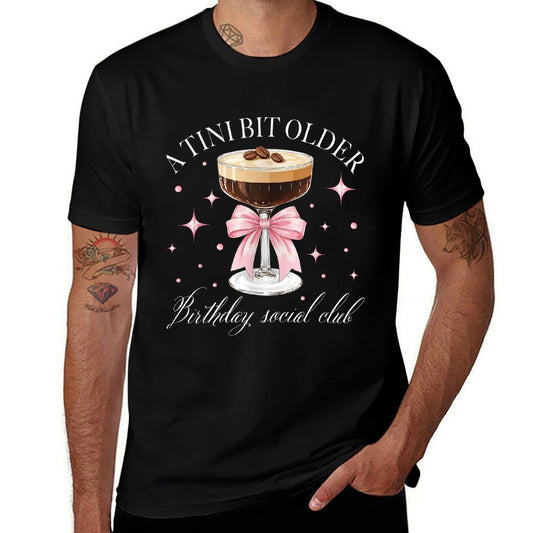 A Tini Bit Older Espresso Martini Birthday Matching  Eco-friendly Material T-Shirt