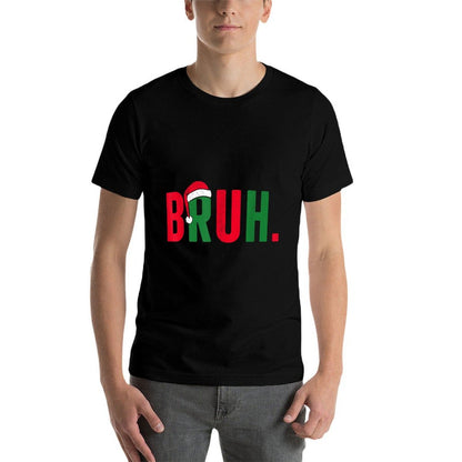 Bruh Christmas Forn Boys Funny Meme Saying Bro Greeting  Odor-resistant T-Shirt