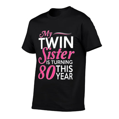 80th Birthday Gifts for Twin Sisters Funny Birth Year  Slim-fit Cut T-Shirt