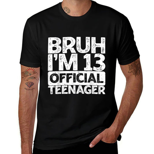 Bruh It&#39;s My 13th Birthday I&#39;m 13 Year Old Officialnager  Odor-resistant T-Shirt