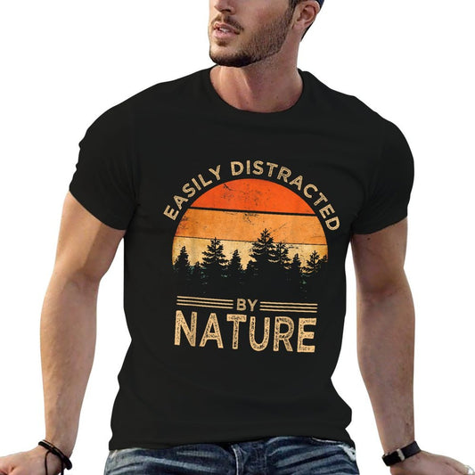 Easily Distracted By Nature Vintage Funny Nature  High-quality Stitching T-Shirt