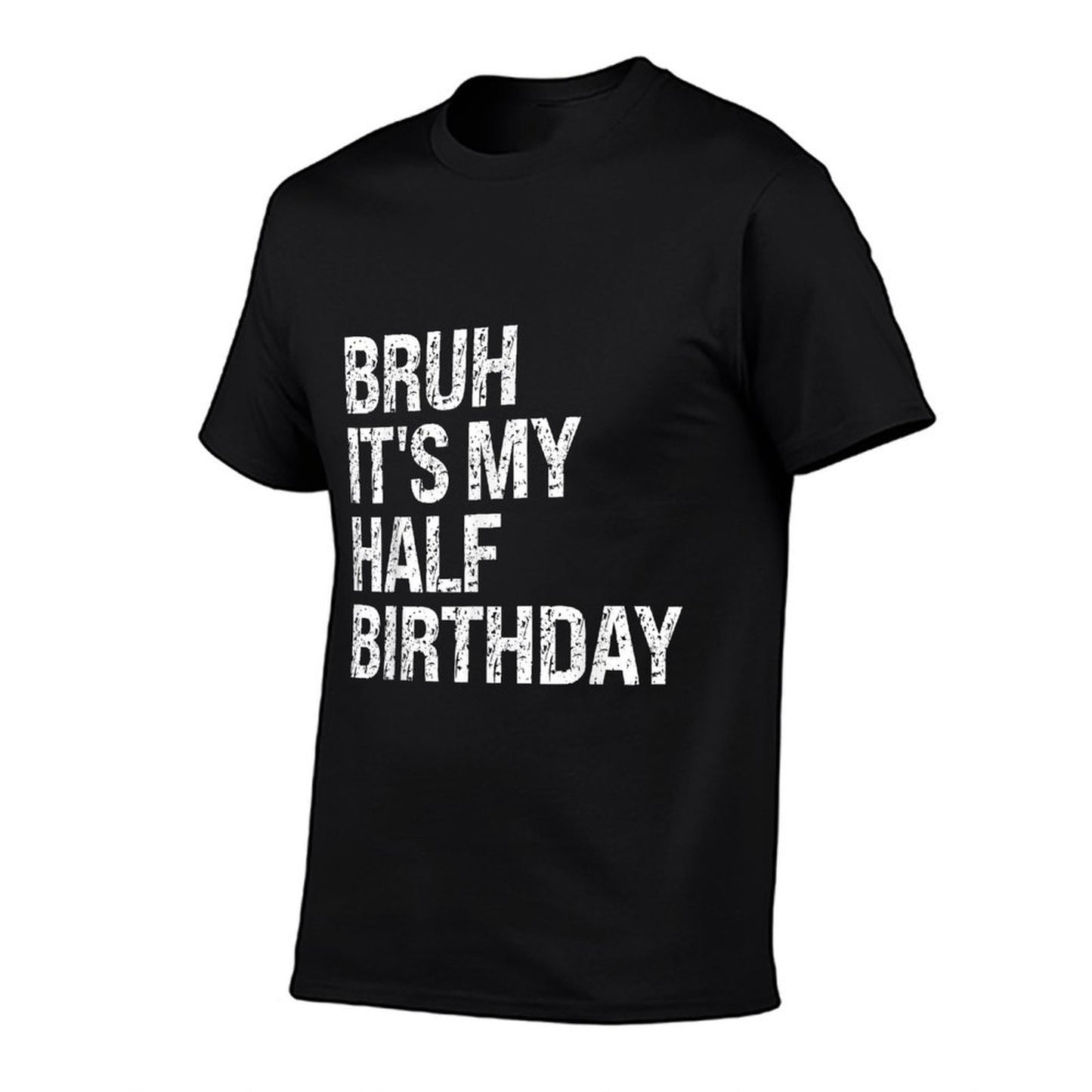 Bruh It's My Half Birthday Happy 12 Year Old Crown Outfits  Quick-drying T-Shirt