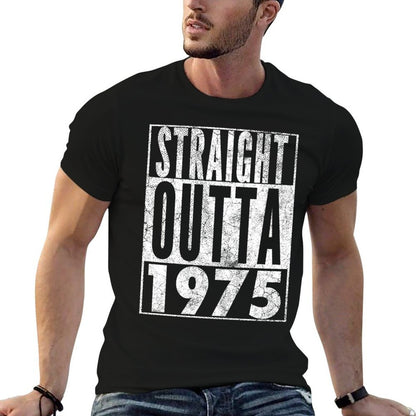 Straight Outta 1975 50th Birthday 50 Years Old Vintage  Wrinkle-resistant T-Shirt
