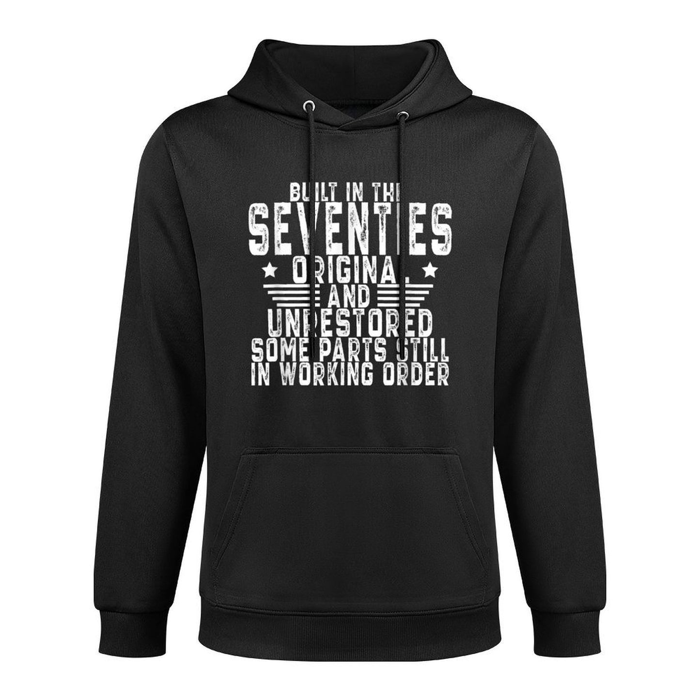 70s Built In The Seventies Original Unrestored 50th Birthday Machine Washable Hoodie