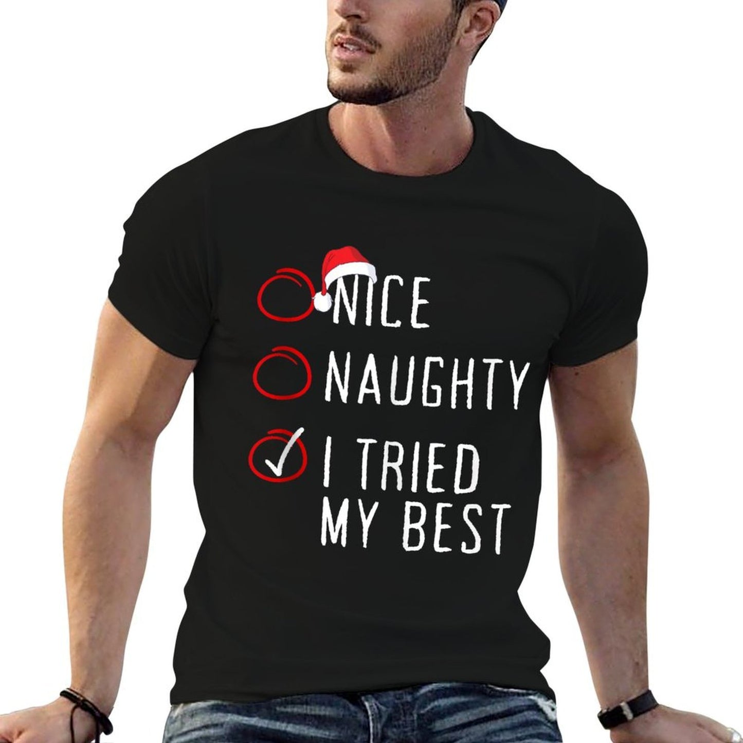 Nice Naughty I Tried My Best Christmas List Xmas Santa Claus  Classic T-Shirt