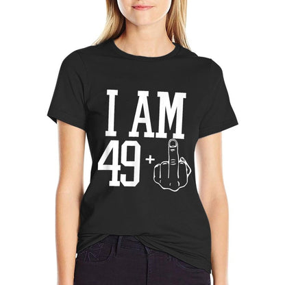 I Am 49 Plus Middle Finger Sarcastic 50th Birthday Gift  Soft T-Shirt