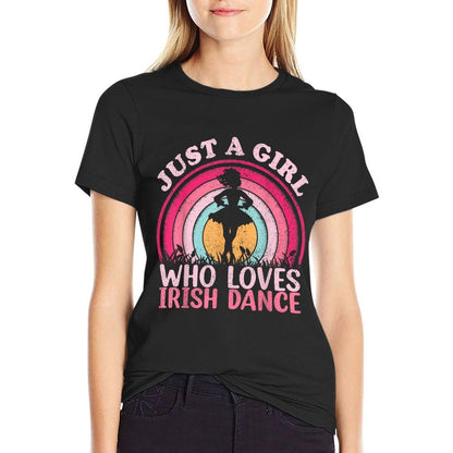 Vintage Retro Irish Dance Just A Girl Who Loves Irish Dance  Easy-care T-Shirt